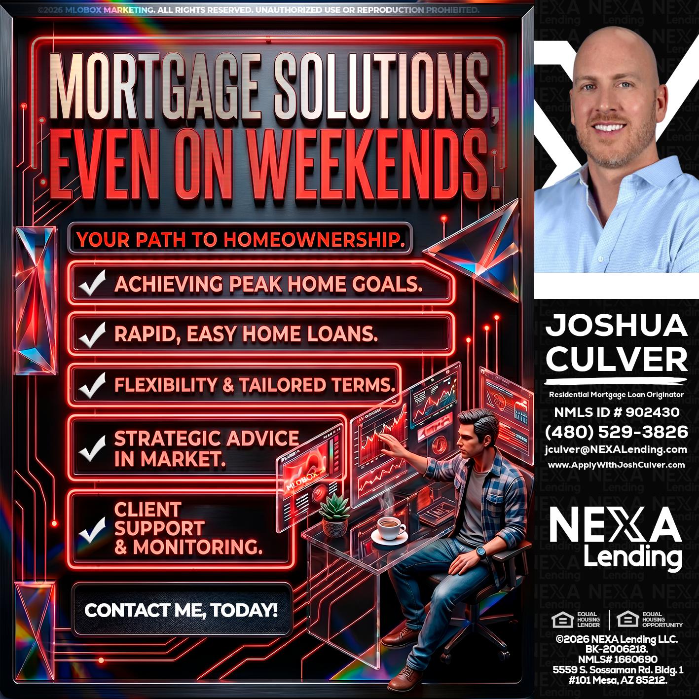 WEEKEND SOLUTIONS - Joshua Culver -Residential Mortgage Loan Originator & Recruiter