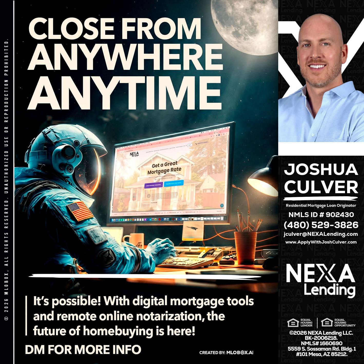 CLOSE FROM - Joshua Culver -Residential Mortgage Loan Originator & Recruiter