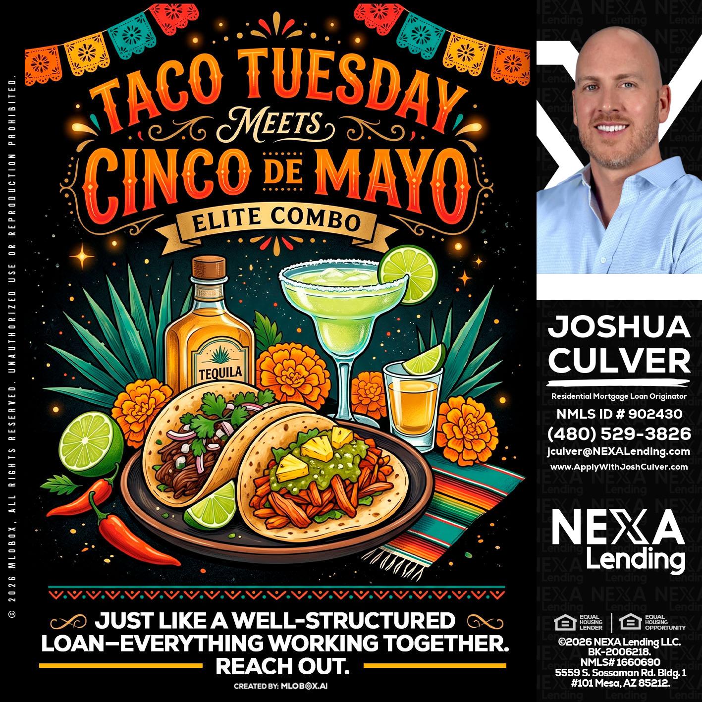 TACO TUESDAY - Joshua Culver -Residential Mortgage Loan Originator & Recruiter