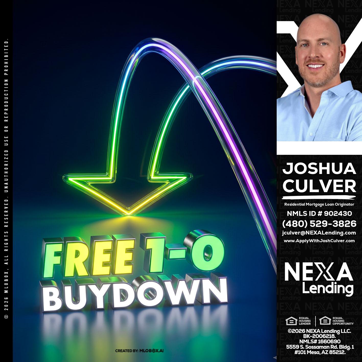 FREE 1-0 BUYDOWN - Joshua Culver -Residential Mortgage Loan Originator & Recruiter