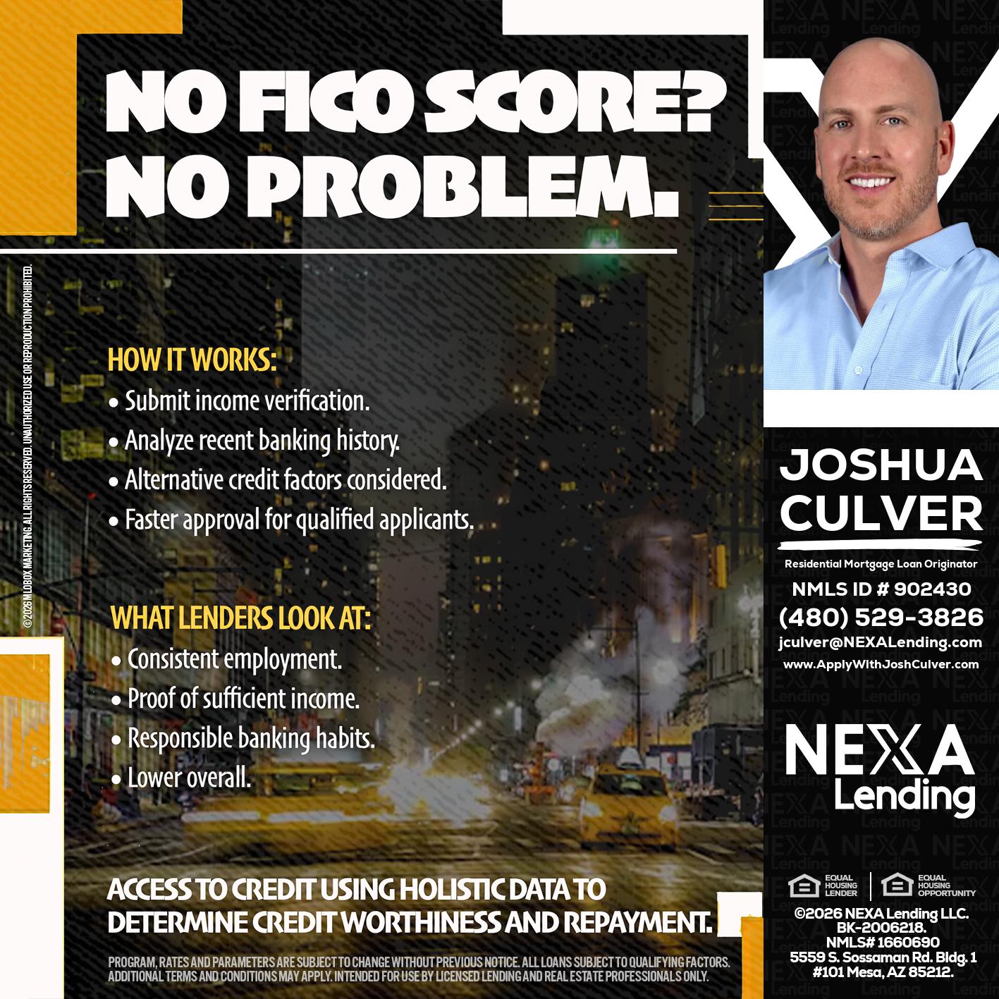 NO FICO SCORE? - Joshua Culver -Residential Mortgage Loan Originator & Recruiter