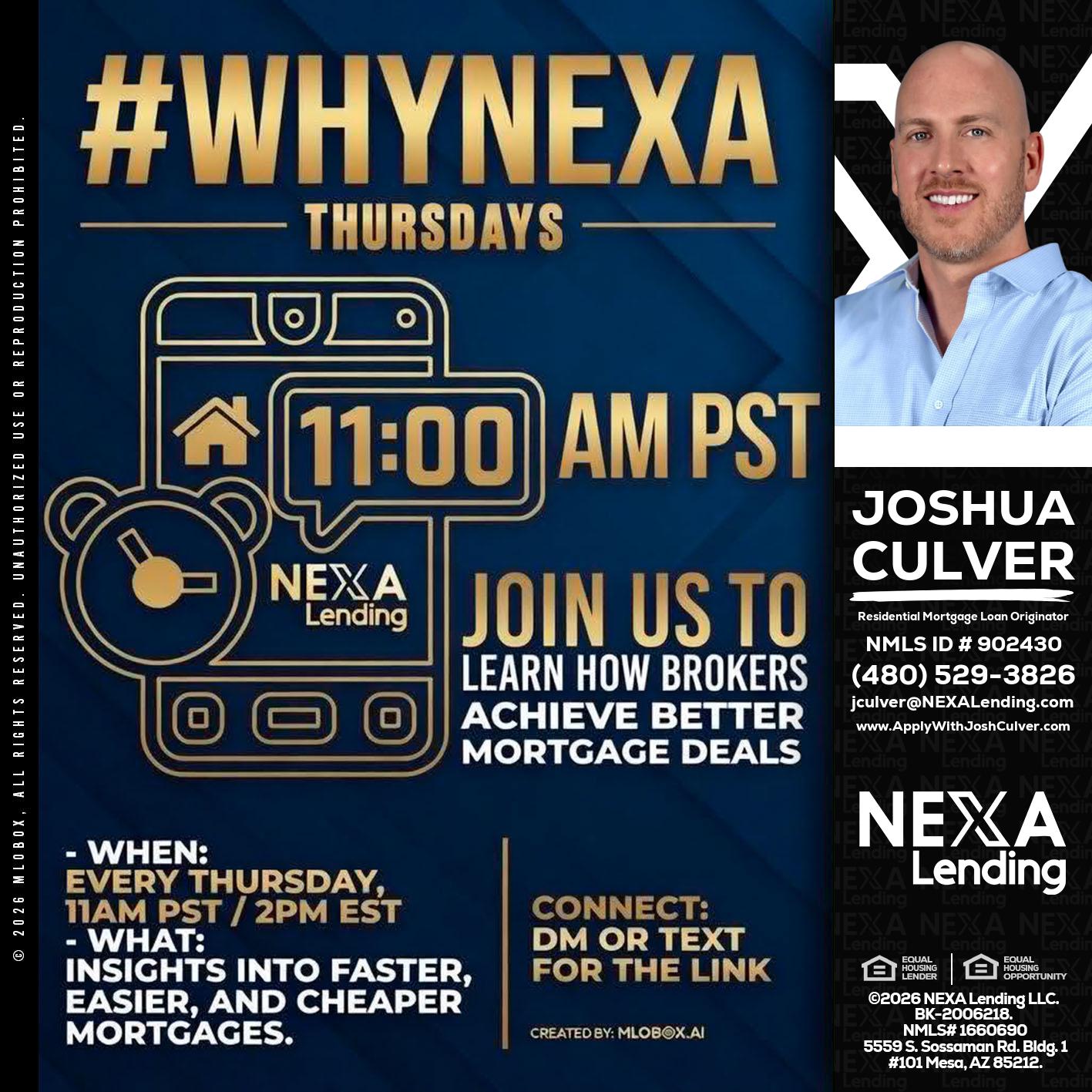 WHY NEXA THURDAYS - Joshua Culver -Residential Mortgage Loan Originator & Recruiter