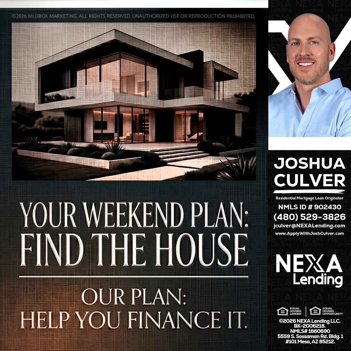 YOUR WEEKEND PLAN - Joshua Culver -Residential Mortgage Loan Originator & Recruiter