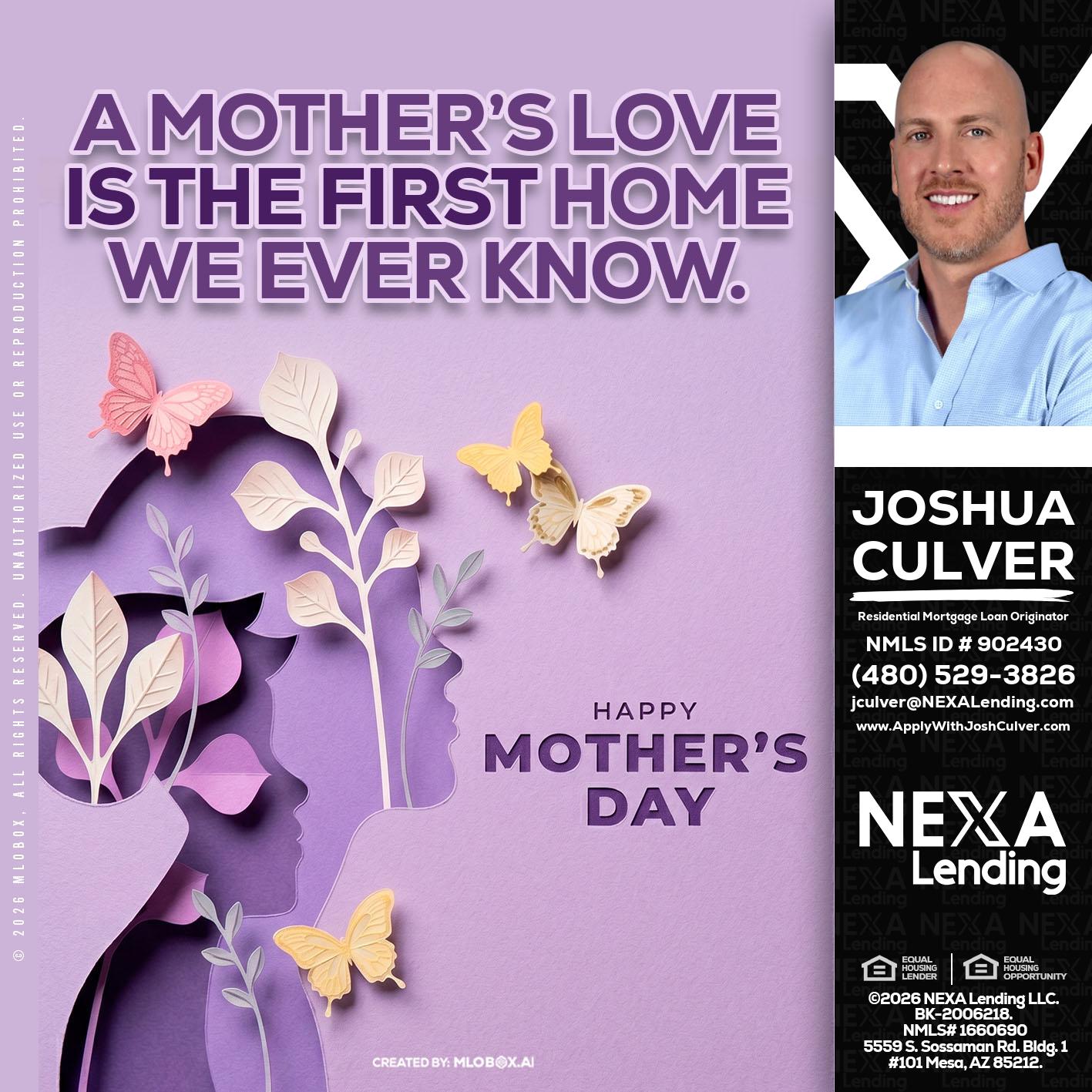 MOTHERS DAY - Joshua Culver -Residential Mortgage Loan Originator & Recruiter