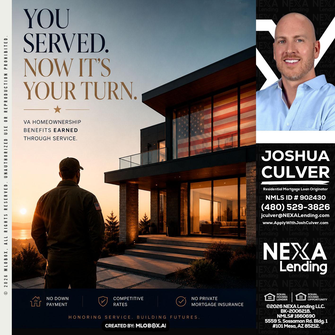 YOU SERVED - Joshua Culver -Residential Mortgage Loan Originator & Recruiter