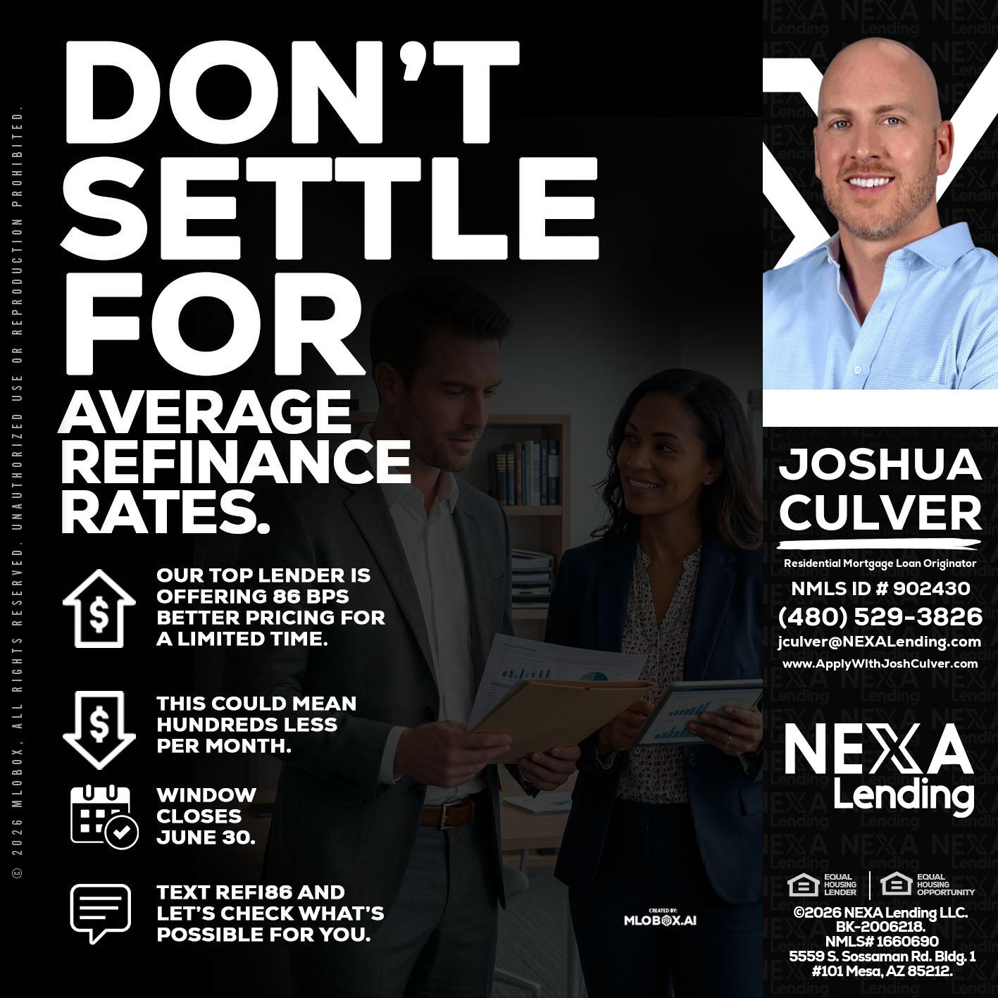dont settle - Joshua Culver -Residential Mortgage Loan Originator & Recruiter