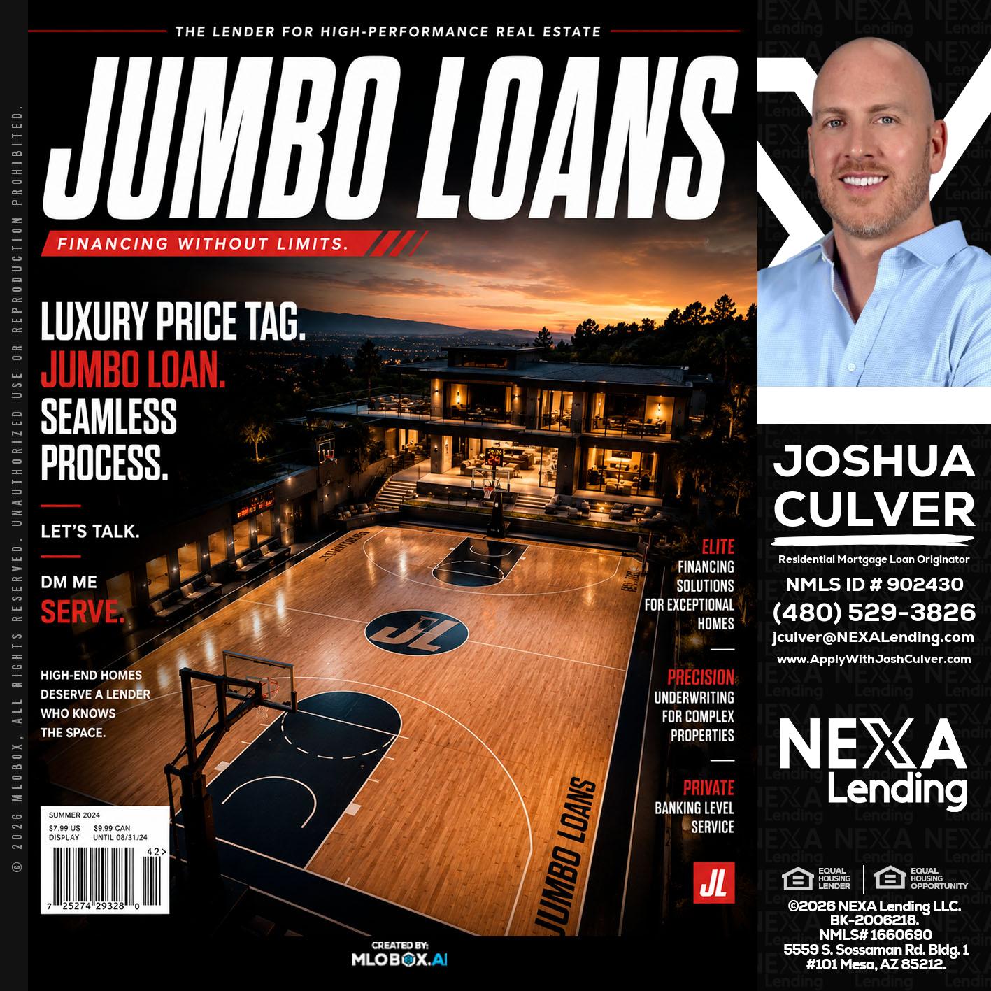 JUMBO LOANS - Joshua Culver -Residential Mortgage Loan Originator & Recruiter