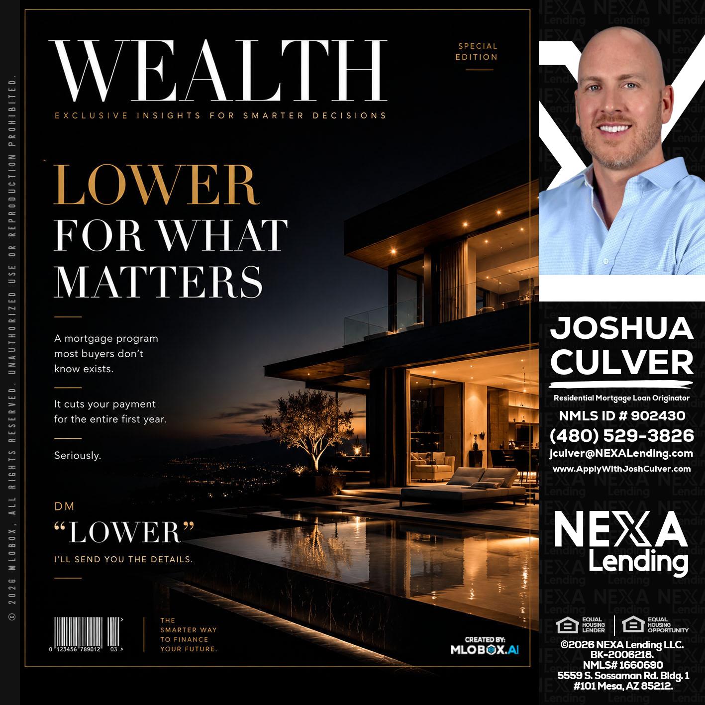 WEALTH - Joshua Culver -Residential Mortgage Loan Originator & Recruiter