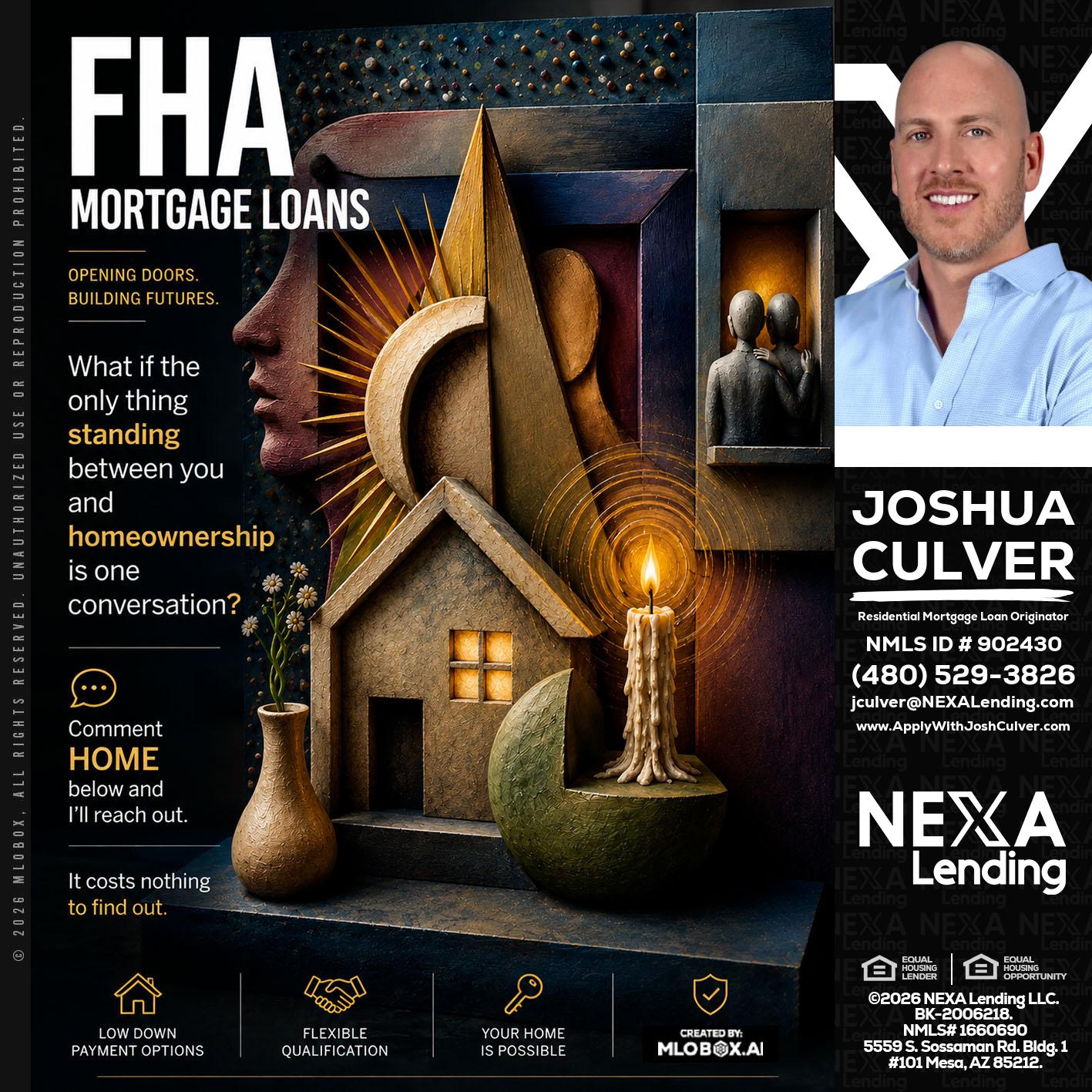 FHA - Joshua Culver -Residential Mortgage Loan Originator & Recruiter