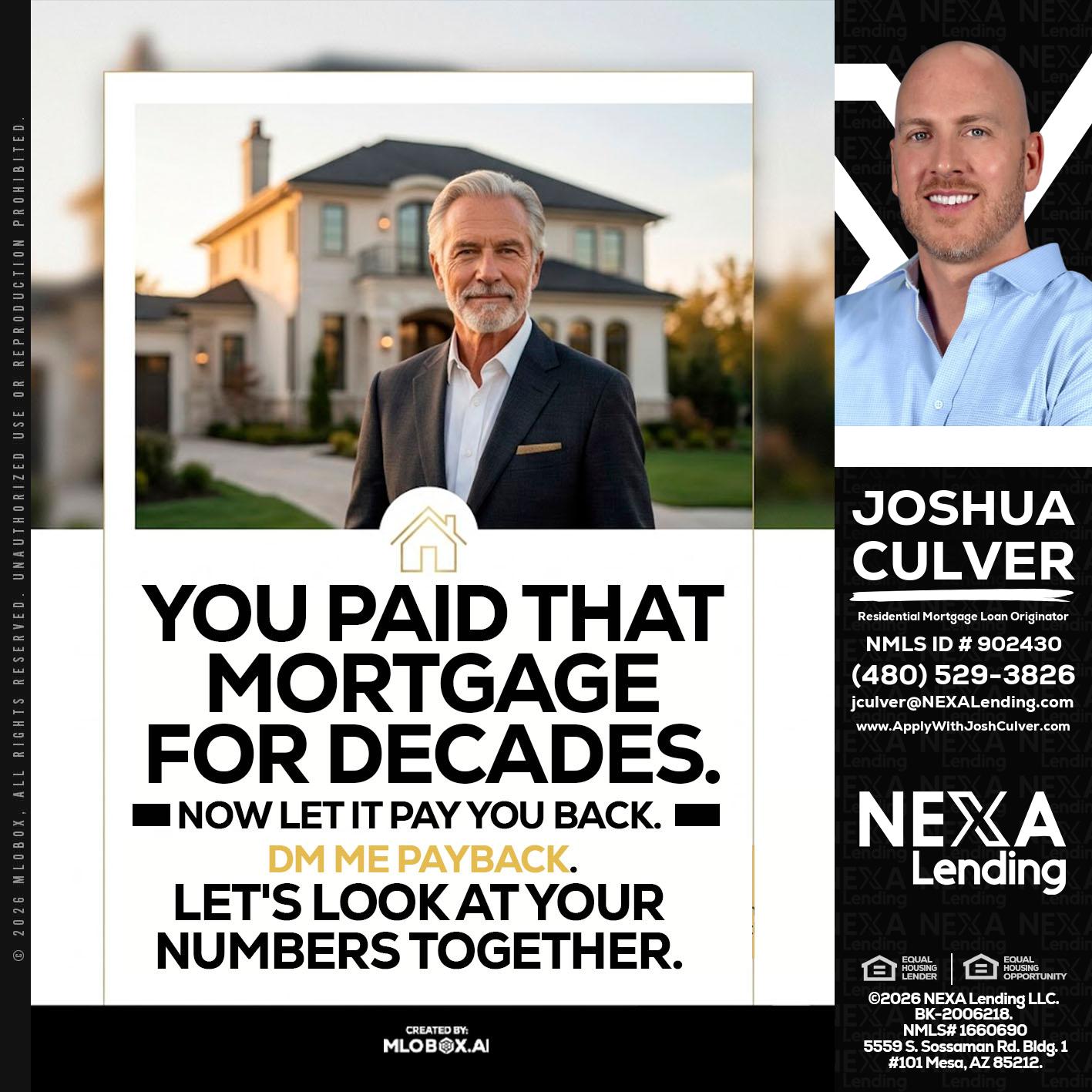 YOU PAID THAT MORTGAGE - Joshua Culver -Residential Mortgage Loan Originator & Recruiter