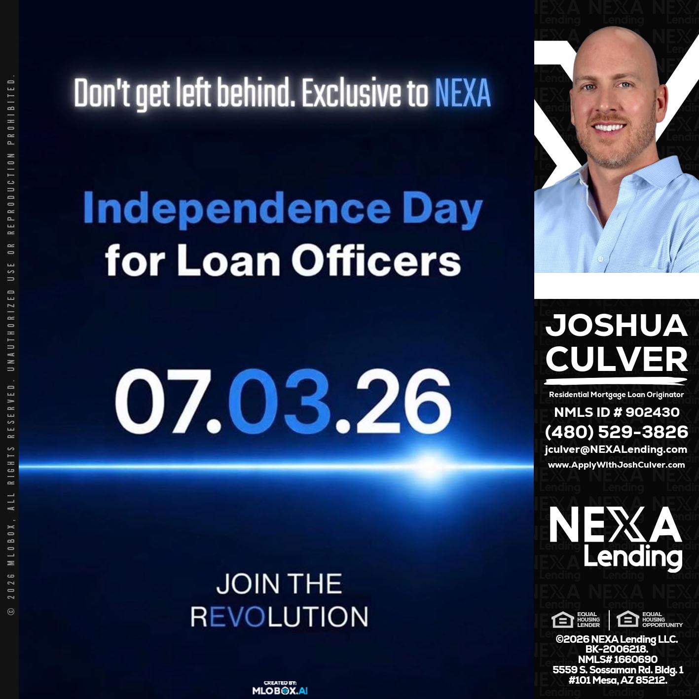 INDEPENDENCE DAY - Joshua Culver -Residential Mortgage Loan Originator & Recruiter