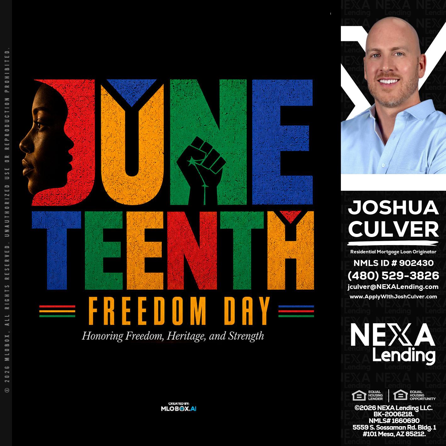 Juneteenth - Joshua Culver -Residential Mortgage Loan Originator & Recruiter