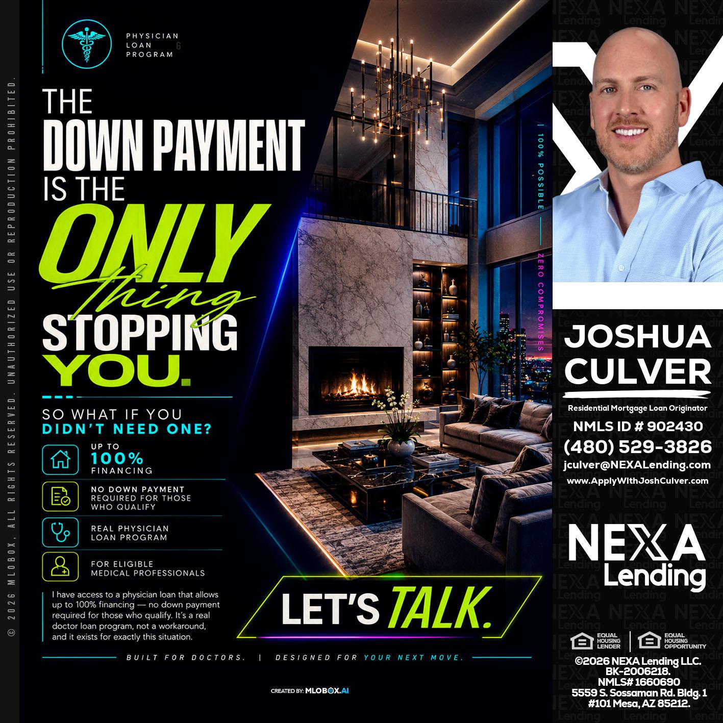 THE DOWN PAYMENT - Joshua Culver -Residential Mortgage Loan Originator & Recruiter