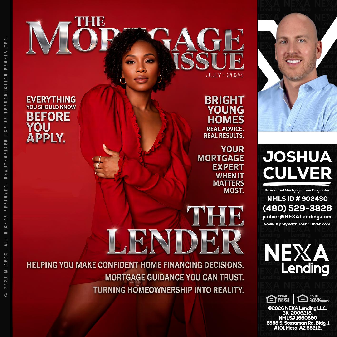 THE MORTGAGE ISSUE JULY - Joshua Culver -Residential Mortgage Loan Originator & Recruiter
