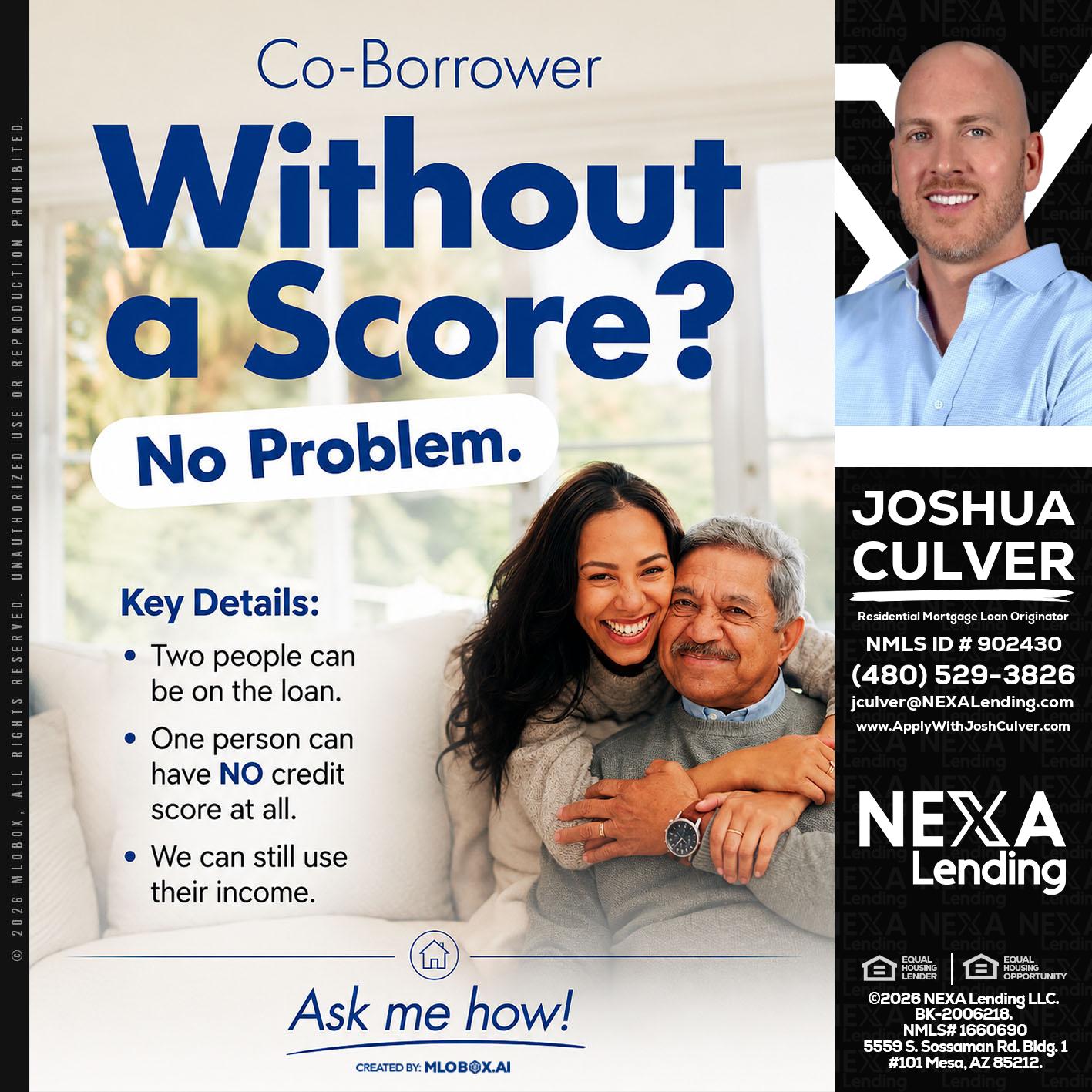 WITHOUT SCORE? - Joshua Culver -Residential Mortgage Loan Originator & Recruiter