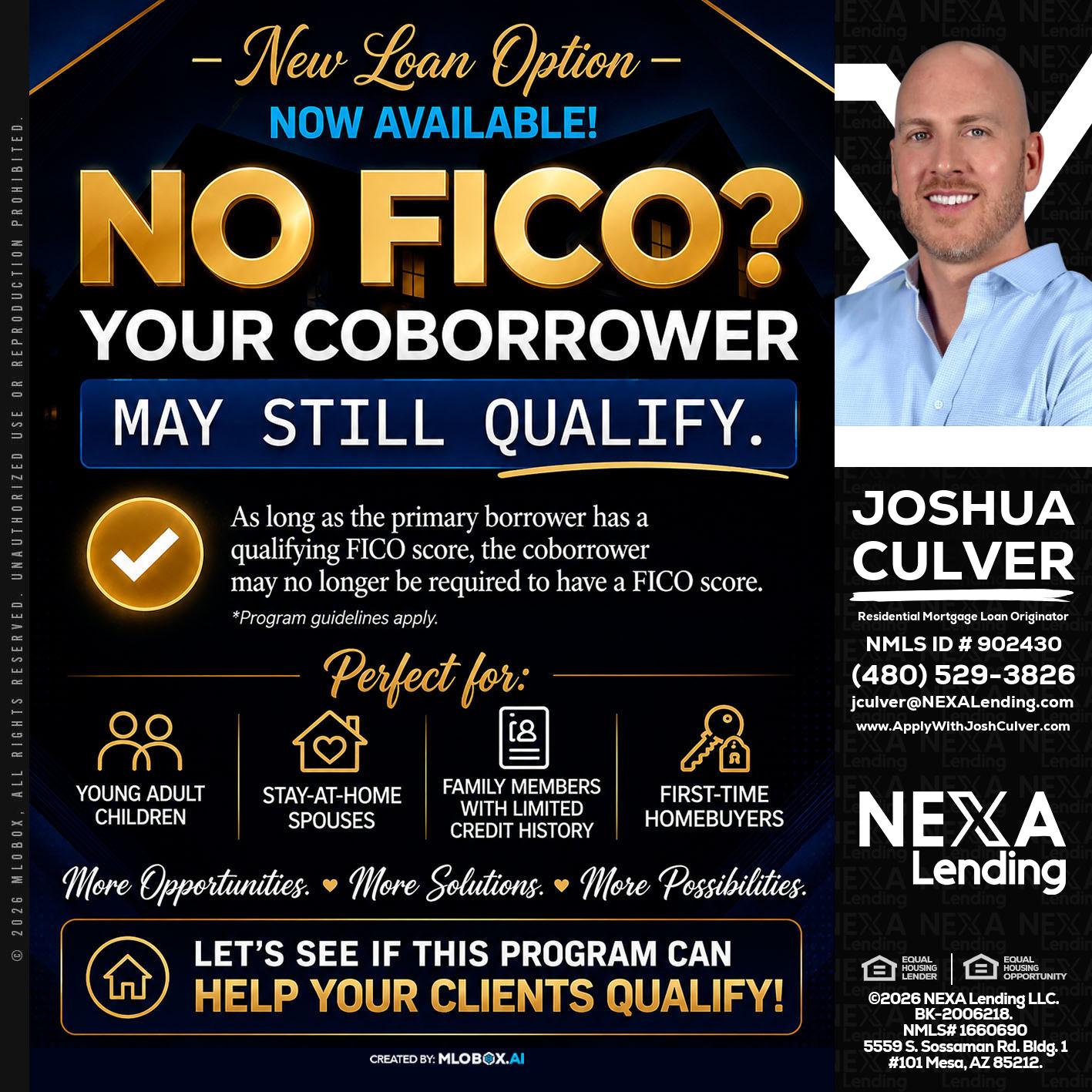 NO FICO - Joshua Culver -Residential Mortgage Loan Originator & Recruiter