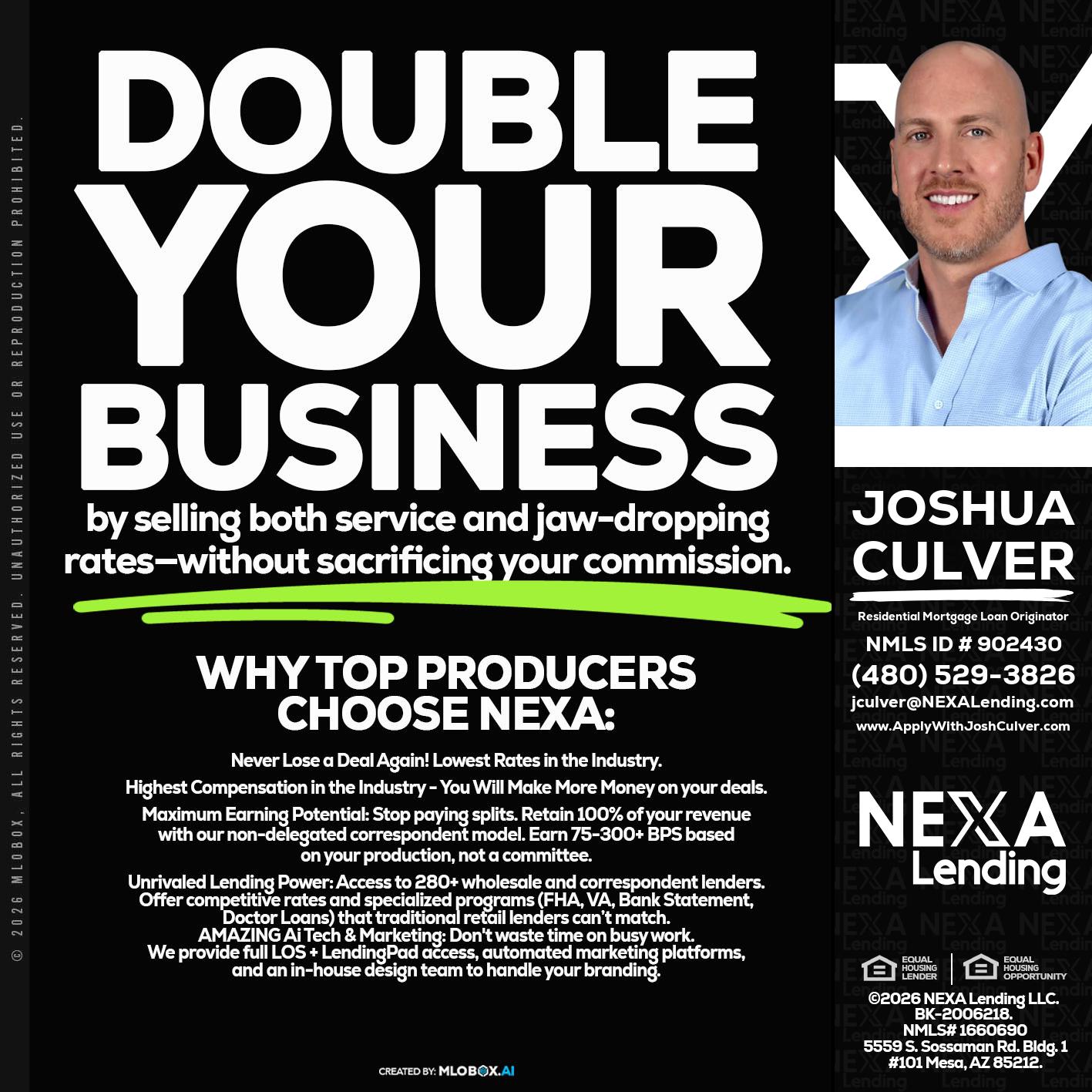 DOUBLE YOUR BUSINESS - Joshua Culver -Residential Mortgage Loan Originator & Recruiter