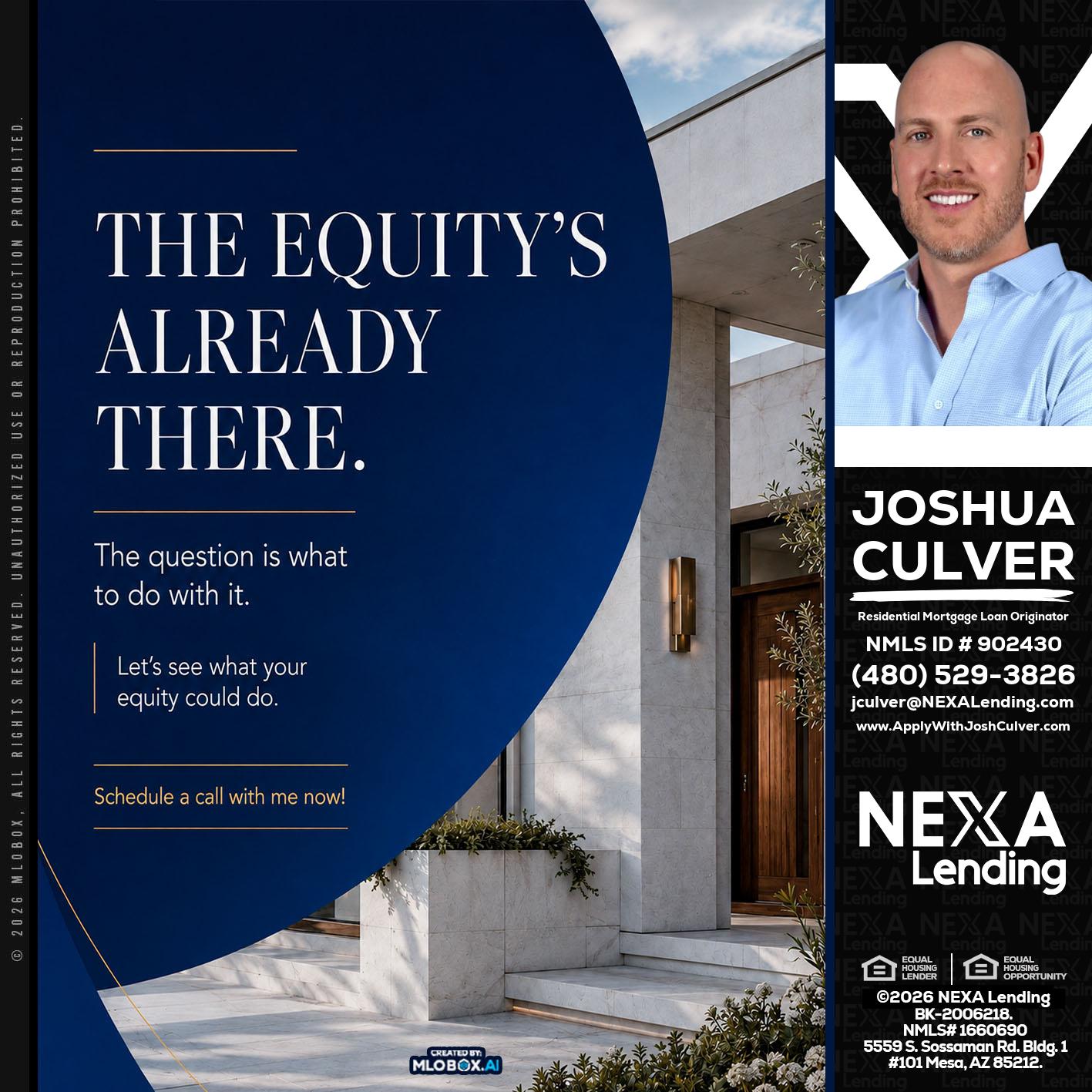 the equity's - Joshua Culver -Residential Mortgage Loan Originator & Recruiter