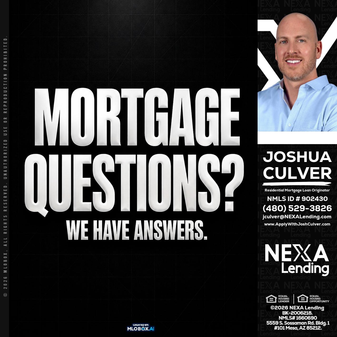 MORTGAGE QUESTION? - Joshua Culver -Residential Mortgage Loan Originator & Recruiter