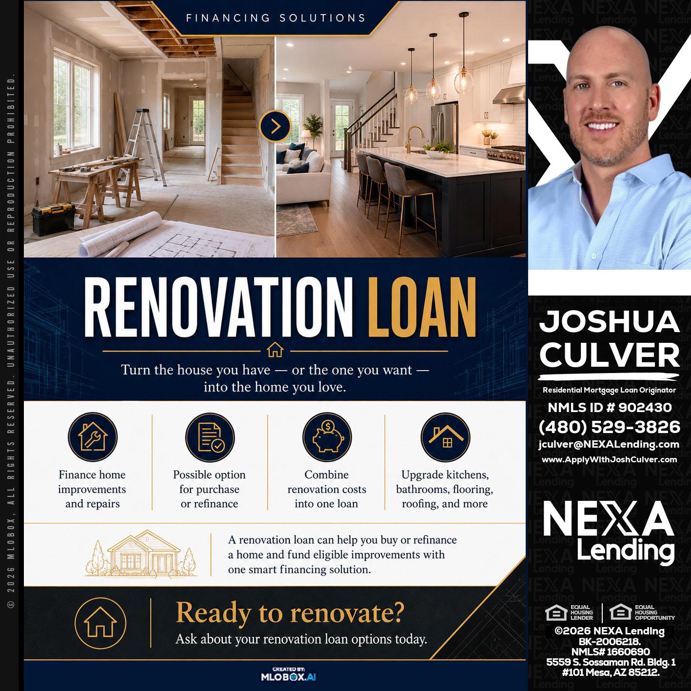 RENOVATION LOAN - Joshua Culver -Residential Mortgage Loan Originator & Recruiter