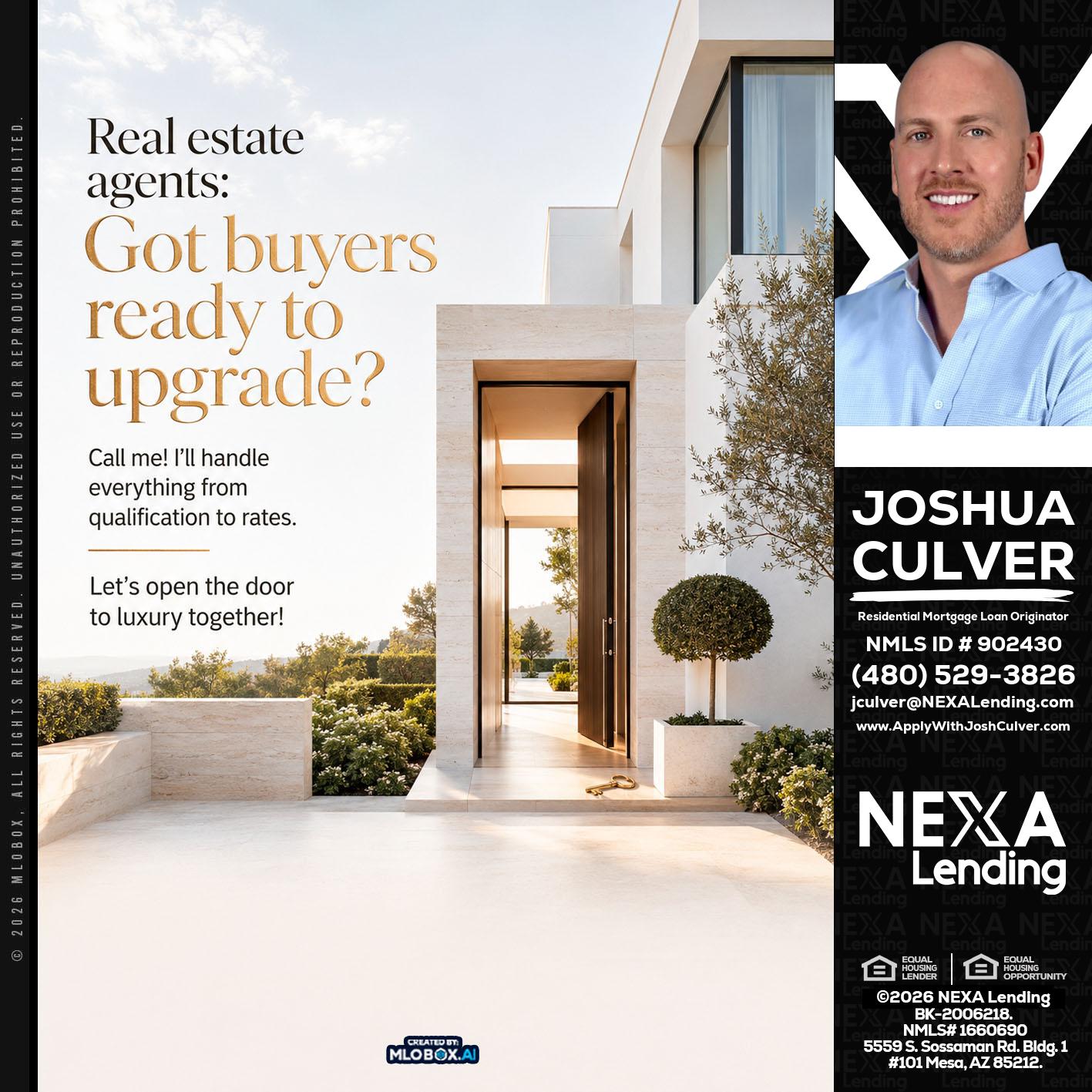 REAL ESTATE AGENTS - Joshua Culver -Residential Mortgage Loan Originator & Recruiter