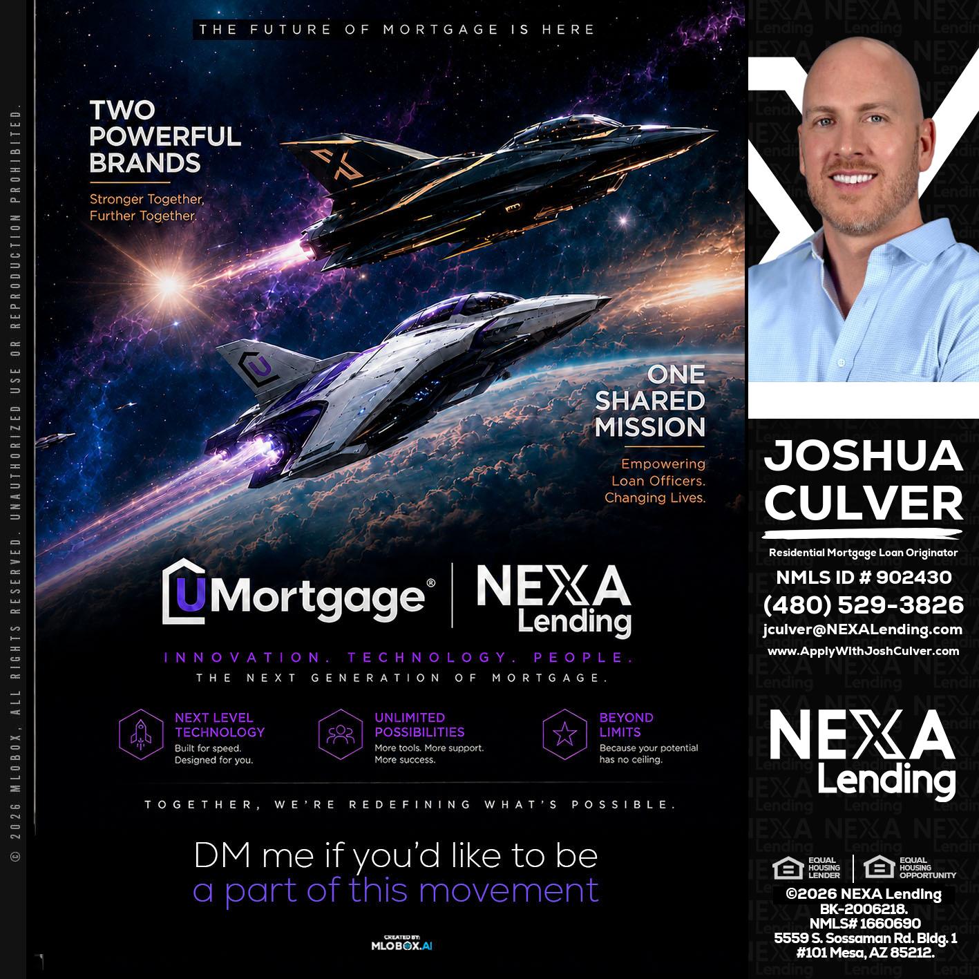 U Mortgage + NEXA lending - Joshua Culver -Residential Mortgage Loan Originator & Recruiter