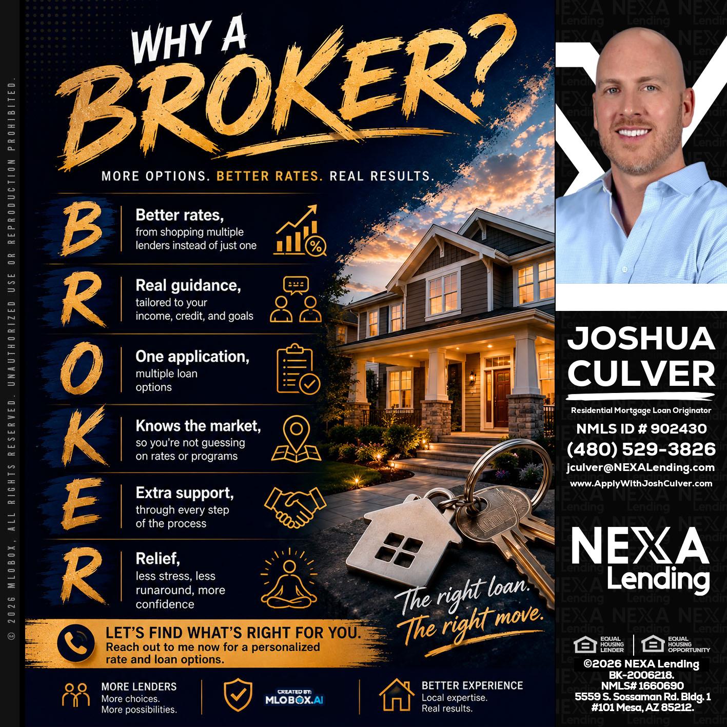 WHY A BROKER? - Joshua Culver -Residential Mortgage Loan Originator & Recruiter