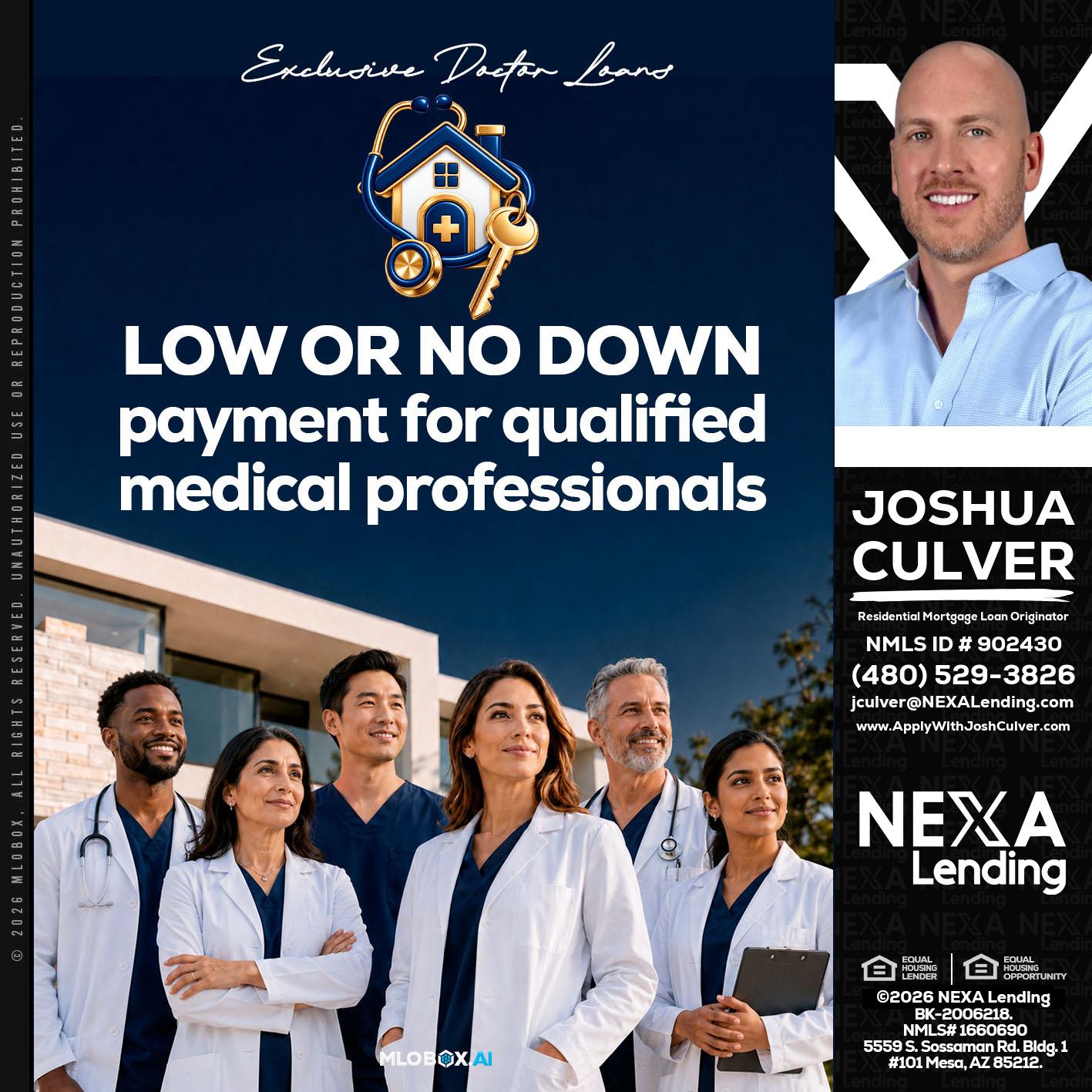 DOCTOR LOANS - Joshua Culver -Residential Mortgage Loan Originator & Recruiter