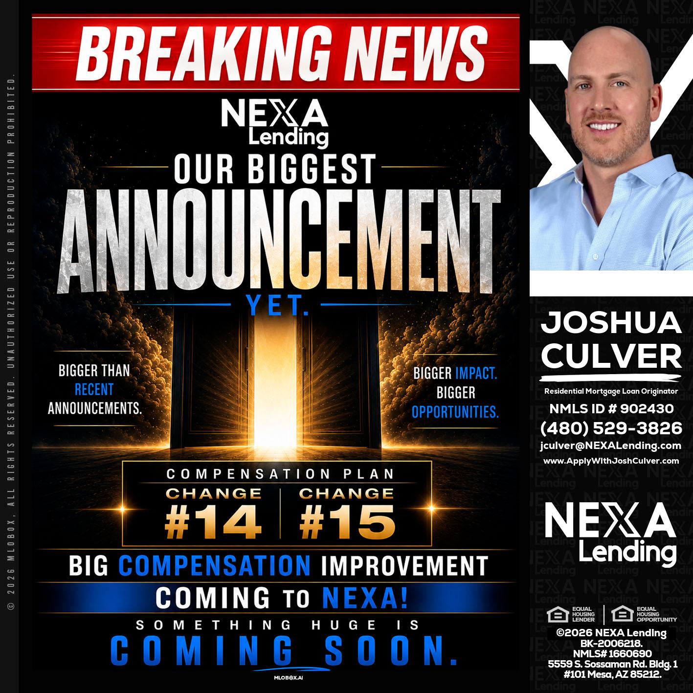 BREAKING NEWS - Joshua Culver -Residential Mortgage Loan Originator & Recruiter