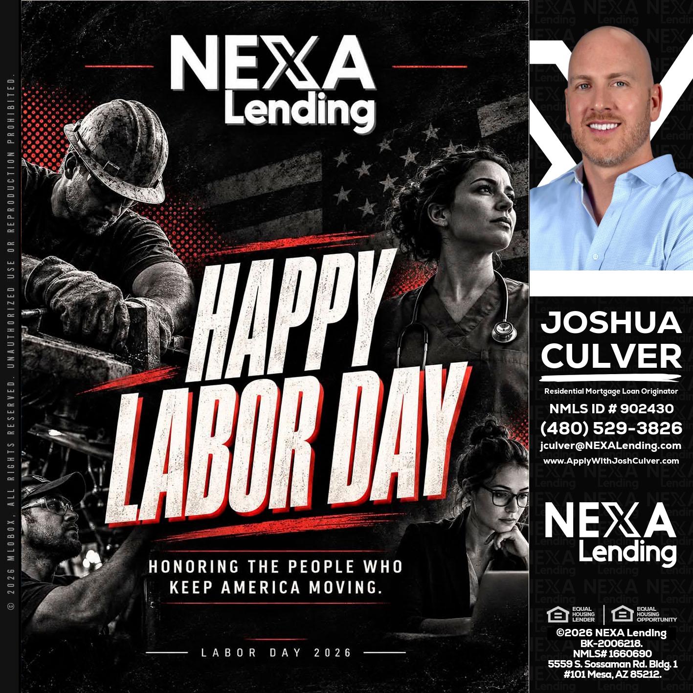 LABOR DAY - Joshua Culver -Residential Mortgage Loan Originator & Recruiter
