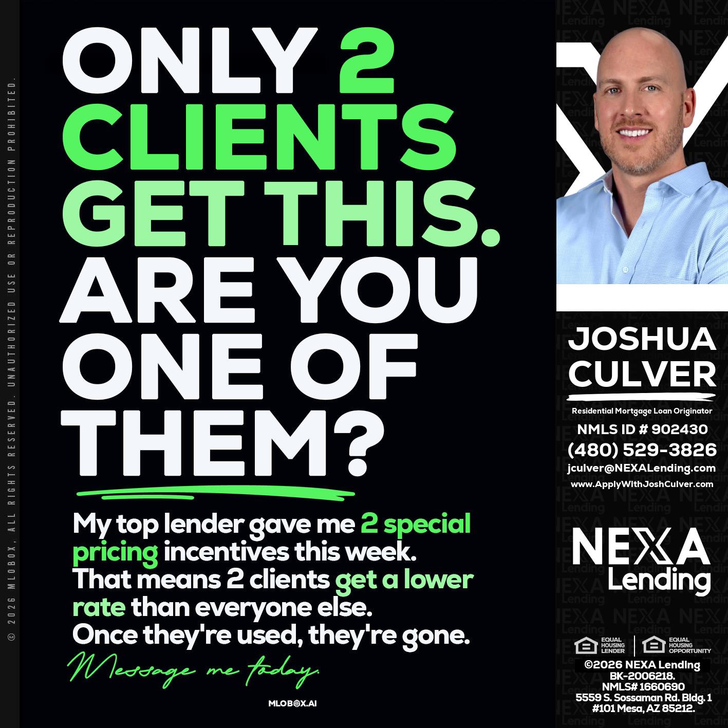ONLY 2 CLIENTS - Joshua Culver -Residential Mortgage Loan Originator & Recruiter